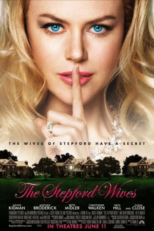 สเต็ปฟอร์ด ไวฟส์ เมืองนี้มีแต่ยอดภรรยา (2004) The Stepford Wives