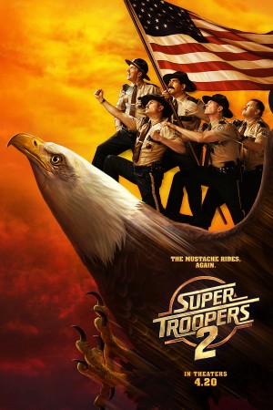 ซุปเปอร์ ทรูปเปอร์ 2 (2018) Super Troopers 2
