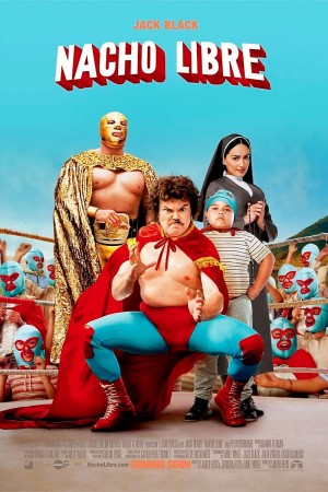 นายนักบุญ คุณนักปล้ำ (2006) Nacho Libre